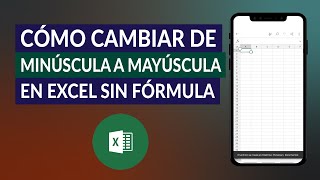 ¿Cómo cambiar texto a mayúsculas en EXCEL [upl. by Sparrow]