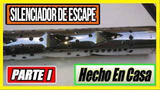 CÓMO HACER UN SILENCIADOR DE ESCAPE  PARTE I  HOW TO BUILD AN EXHAUST SILENCER PART I [upl. by Lux815]