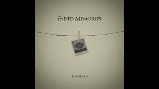 Faded Memories [upl. by Aicetel]