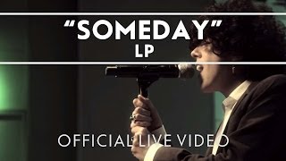 LP  Someday Live [upl. by Enajaras395]