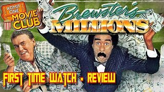 BREWSTERS MILLIONS  RETRO REVIEW 1st Time Watch [upl. by Innos]