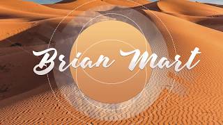 Brian Mart Milk Of Sahara Original Mix [upl. by Settle]