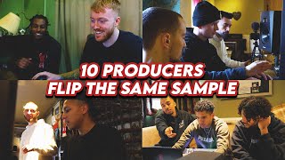 10 PRODUCERS FLIP THE SAME SAMPLE  WHO WINS Featuring Ocean Chuki Beats Jay Cactus and more [upl. by Concordia]