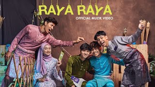 Raya Raya  Danial Kifli Ammor Teah Aieman Hamdan amp Ceknen OFFICIAL MUSIC VIDEO [upl. by Christianson494]