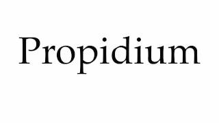 How to Pronounce Propidium [upl. by Lakin]