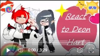 Im Not That Kind Of Talent react to Deon Hart s1 Gacha VN By Huỳnh Notime [upl. by Jillene]