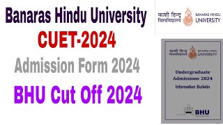 Banaras Hindu University CUET UG admission form 202425 bhu cut off 2024 bhu merit list 2024 [upl. by Ozkum]