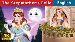 The Stepmother’s exile  Stories for Teenagers  EnglishFairyTales [upl. by Eelanej887]