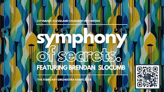 CityMusic Concert featuring Brendan Slocumb Conductor Symphony of Secrets [upl. by Hackathorn193]