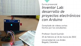 compilado curso Inventor Lab desarrollo de proyectos electrónicos con Arduino 2023 [upl. by Rae]