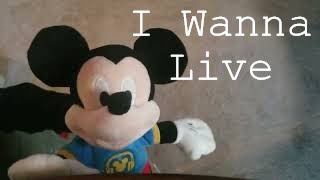 I Wanna Live MEME Mickey [upl. by Tenn]