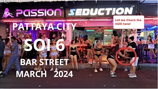 Pattaya Soi 6 soi6 in March 2024 Pattaya Thailand Nightlife Bars Girls Streetgirls party pattaya [upl. by Ardnala]