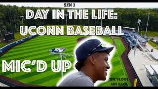 DAY IN THE LIFE  MICD UP  UCONN BASEBALL  D1 ATHLETE  SZN 2 VLOG 1 [upl. by Acinorahs]