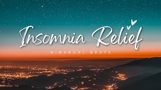 INSOMNIA RELIEF  Fall Asleep Fast  Binaural Beats Sleep Music [upl. by Goines434]