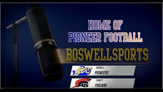 District 36A Opening Friday  Boswell Pioneer at Euless Trinity Trojans from Pennington Field [upl. by Thgiwd266]