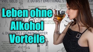 Leben ohne Alkohol  Diese 5 Vorteile MUSST du kennen [upl. by Amolap]