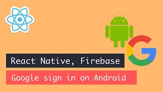 React Native Firebase Google authentication  Android [upl. by Jeannine]