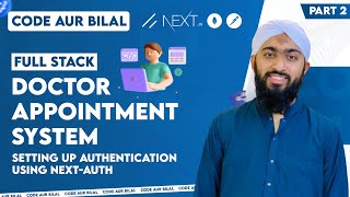 Doctor Appointment System in Nextjs  Part 2  Authentication with NextAuth [upl. by Abebi]