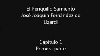 Audiolibro El Periquillo Sarniento Fernández de Lizardi Capítulo 1 Primera parte [upl. by Gaby]