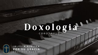 Doxología  Himnos de gracia [upl. by Ronalda]