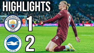 Brighton Vs Man City Highlights [upl. by Siuqramed]