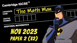 IGCSE Add Math  OctNov 2023  Paper 2v2 060622ON23 [upl. by Sterner208]