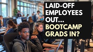 So Coding Bootcamp Grads Are Landing Jobs BECAUSE OF THE LAYOFFS [upl. by Gersham716]