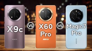 Honor magic7 Pro vs Honor X60 Pro vs Honor X9c full specs review [upl. by Packer]