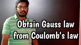 Obtain Gauss law from Coulombs law [upl. by Sholeen]