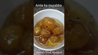 Amla Ka Murabba mamakitchenwonders food recipe [upl. by Karlens]