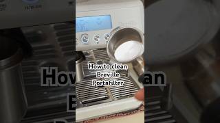 How to Clean Breville Portafilter coffee coffeemachine brevillebaristaexpress [upl. by Fulcher593]