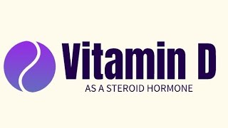 Vitamin D as a Steroid Hormone steroid vitamind hormones [upl. by Enneirda]