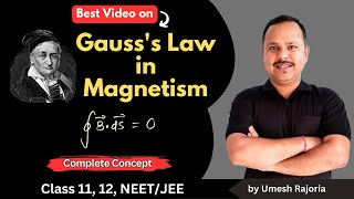 Gausss Law in Magnetism  Magnetic flux  Moving charges amp Magnetism  12 Physics cbse neet [upl. by Accemahs]