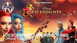 Descendants The Rise Of Red  Trailer  2024 [upl. by Aicella]