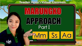 PART 1 MARUNGKO APPROACH Mm SS Aa TAYOY MAGBASA GAMIT ANG MARUNGKO APPROACH [upl. by Thgiwed]