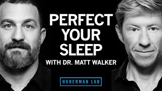 Dr Matt Walker The Science amp Practice of Perfecting Your Sleep [upl. by Caryn]