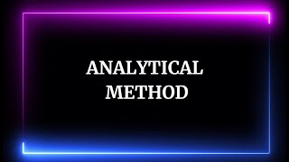 Analytical method video [upl. by Ecinaj]