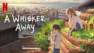 A Whisker Away Full Movie In Hindi  Latest Anime Movie Hindi Dubbed 2024  Mudassir Anime Movies [upl. by Anitsirhc741]