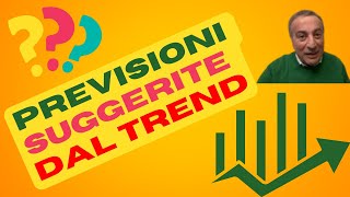 Le Previsioni basate sul Trend [upl. by Suoivatram]