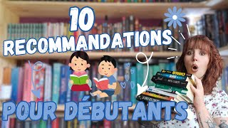 10 RECOMMANDATIONS pour DÉBUTANTS📚✨ [upl. by Danice564]