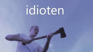 Idioten 2013 [upl. by Arlo811]