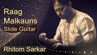 Rhitom Sarkar Concert Raag Malkauns  Slide Guitar  Brisbane Australia [upl. by Marlen]