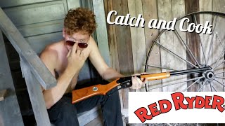 Red Ryder BB Gun  Catch amp Cook viewer recommended [upl. by Biancha487]