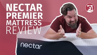 Nectar Premier Mattress Review  UPDATED 2024 NECTAR MATTRESS MODEL [upl. by Eltsirc]