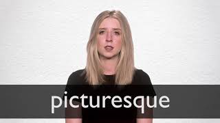 How to pronounce PICTURESQUE in British English [upl. by Sackey]