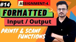 14 Formatted InputOutput In C Programming Language  printf amp scanf Functions In C [upl. by Doownil42]