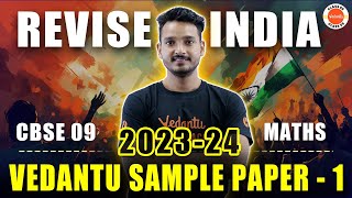 Revise India Vedantu Sample paper 1  Class 9 Maths  CBSE 202324 Preparation [upl. by Lindy261]