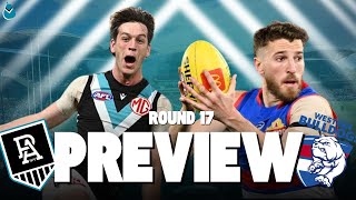 PORT ADELAIDE VS WESTERN BULLDOGS  AFL PREVIEW ROUND 17 2O24 [upl. by Noyar]