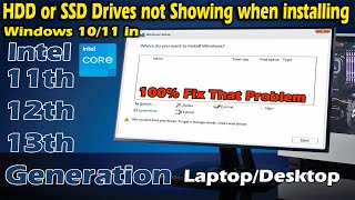 HDD or SSD Drives Not Showing when installing Windows 1011 in Intel 111213th Gen LaptopDesktop [upl. by Iverson]