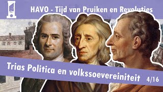 04 Pruiken en Revoluties  De verlichting  Trias politica en volkssoevereiniteit [upl. by Enomahs431]